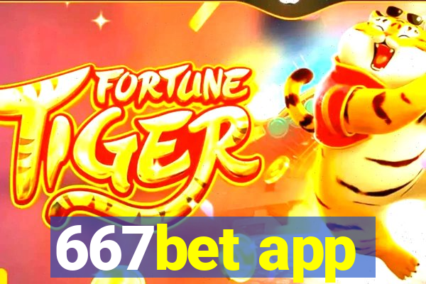 667bet app